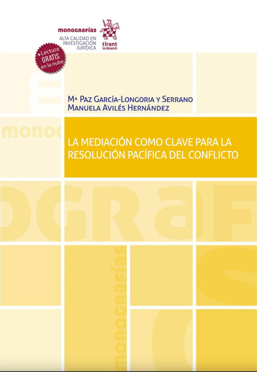 MEDIACION COMO CLAVE PARA LA RESOLUCION PACIFICA DEL CONFLI