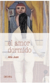 AMOR DORMIDO, EL