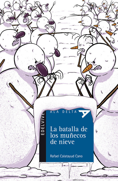 BATALLA DE LOS MUECOS DE NIEVE, LA