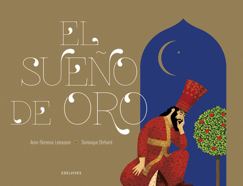 SUE�O DE ORO, EL