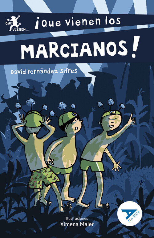 QUE VIENEN LOS MARCIANOS!