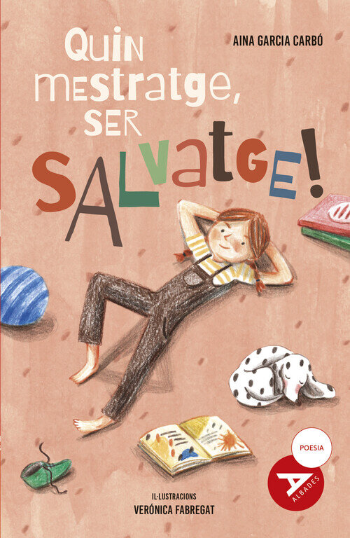QUIN MESTRATGE, SER SALVATGE!