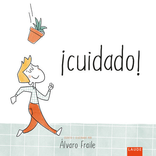 CUIDADO!