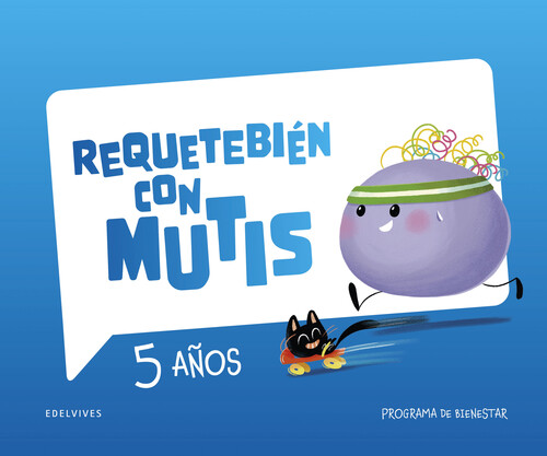 REQUETEBIEN CON MUTIS 4 AOS PROGRAMA DE BIENESTAR 2025