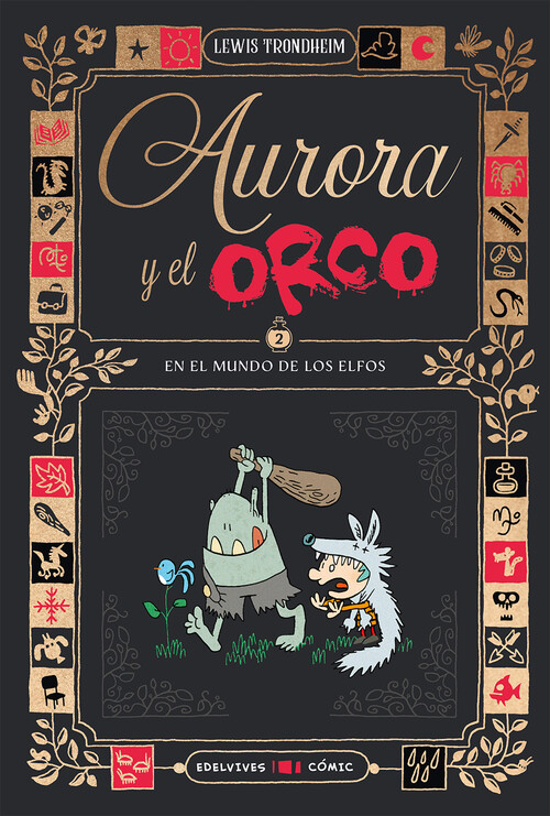 AURORA I L'ORC. EL TERROR DELS ORCS
