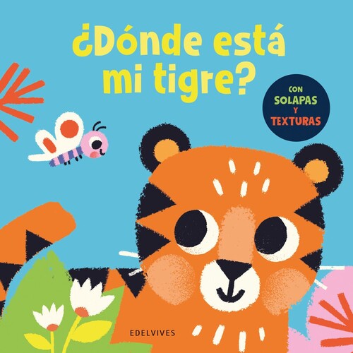 DONDE ESTA MI TIGRE?