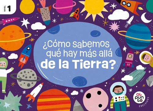 UNIVERSO.COMO SABEMOS QUE HAY MAS ALLA DE LA TIERRA? 3A�OS
