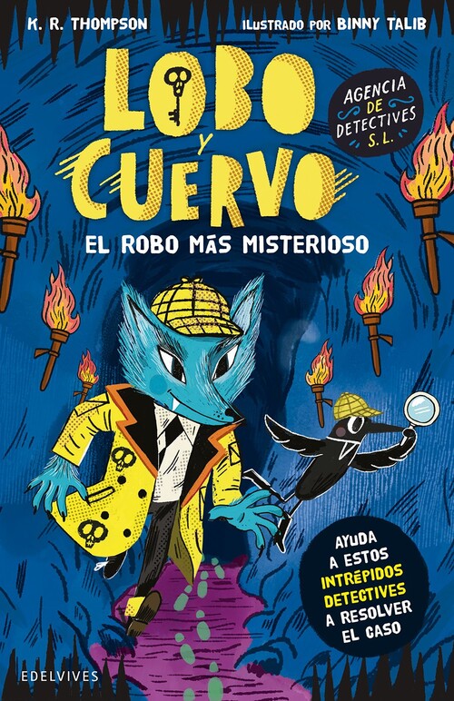 LOBO Y CUERVO: EL ROBO MAS MISTERIOSO