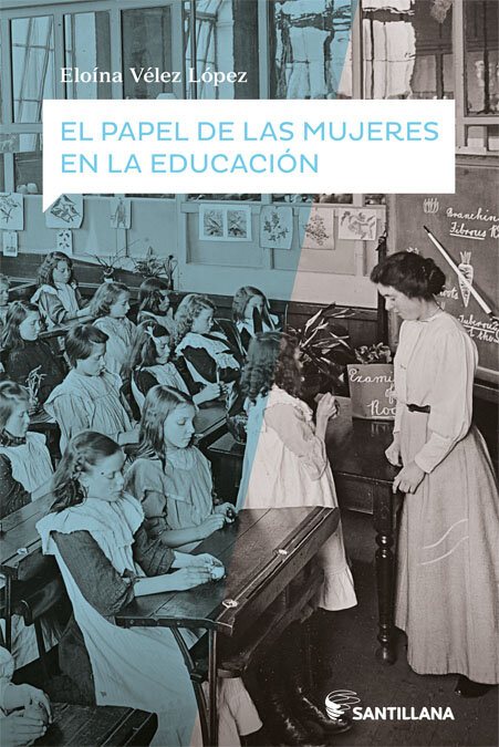PAPEL DE LAS MUJERES EN LA EDUCACION, EL