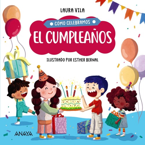 COMO CELEBRAMOS EL CUMPLEA�OS