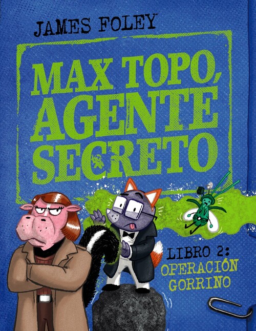 MAX TOPO, AGENTE SECRETO 1: RASPADEORO