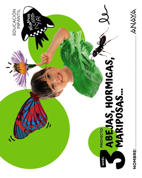 ABEJAS, HORMIGAS, MARIPOSAS... NIVEL 3 5 A�OS 2025