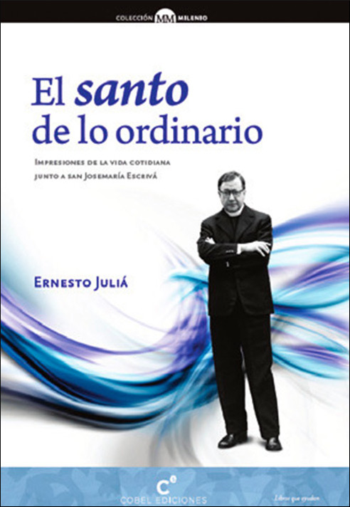 SANTO DE LO ORDINARIO, EL
