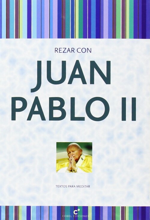 JUAN PABLO II-REZAR CON