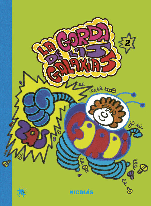 GORDA DE LAS GALAXIAS 1