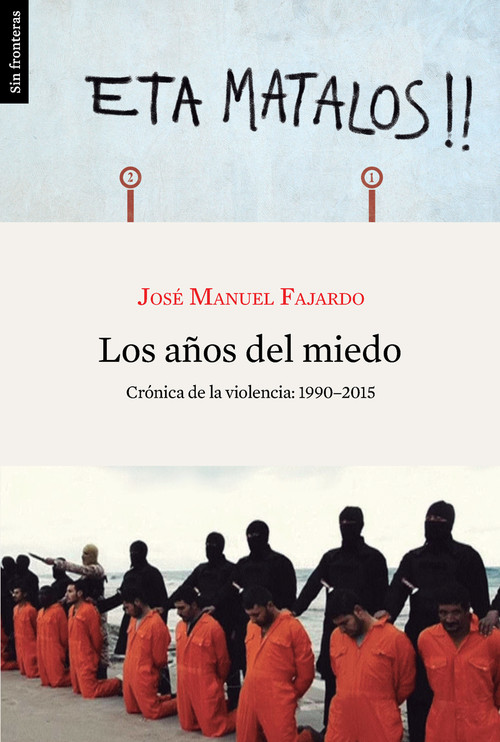 A�OS DEL MIEDO, LOS