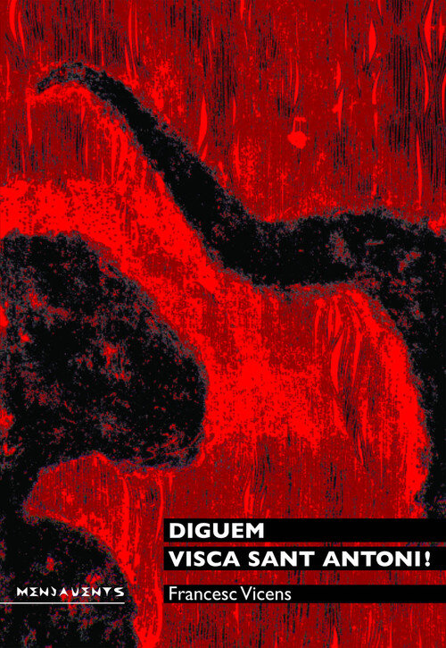 DIGUEM VISCA SANT ANTONI!