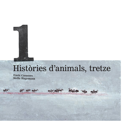 HISTORIES D'ANIMALS, TRETZE