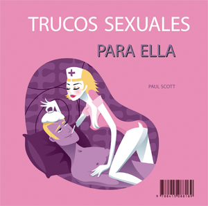 TRUCOS SEXUALES PARA EL Y TRUCOS SEXUALES PARA ELLA
