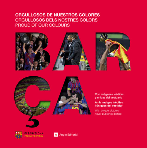 BAR�A. ORGULLOSOS DE NUESTROS COLORES