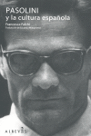 PASOLINI Y LA CULTURA ESPA�OLA