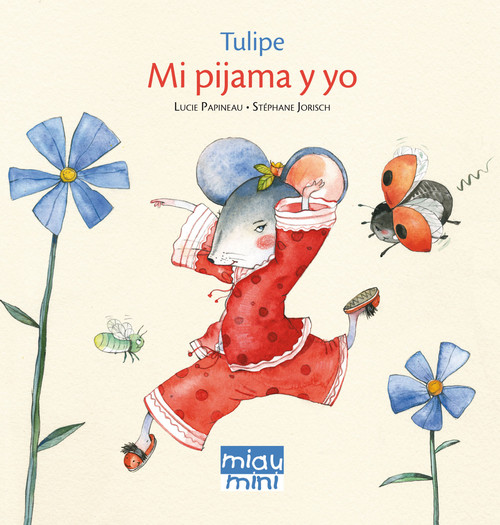 TULIPE MI PIJAMA Y YO
