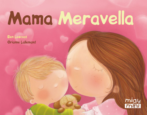 MAMA MERAVELLA (MINI)