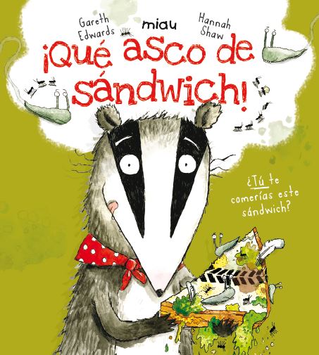 QUE ASCO DE SANDWICH MIAU