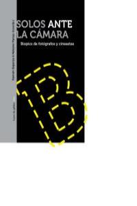 SOLOS ANTE LA CAMARA