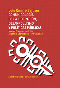 COMUNICOLOGIA DE LA LIBERACION DESARROLLISMO Y POLITICAS P