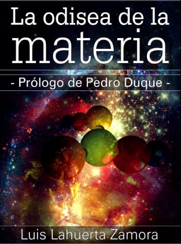 ODISEA DE LA MATERIA,LA