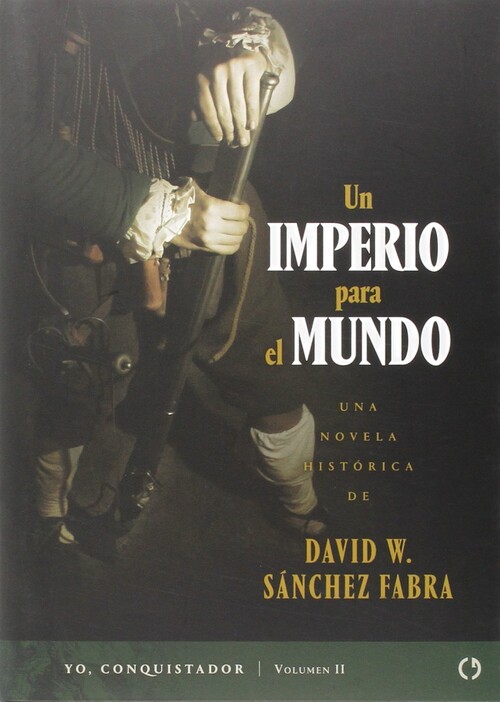 HIJOS DEL HIERRO Y EL FUEGO, LOS/YO CONQUISTADOR I