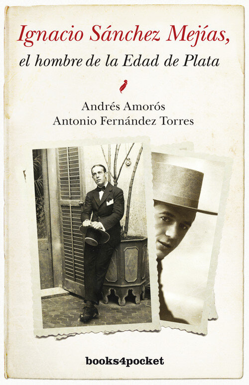 IGNACIO SANCHEZ MEJIAS-EL HOMBRE DE LA EDAD DE PLATA B4P