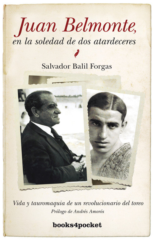 JUAN BELMONTE EN LA SOLEDAD DE DOS ATARDECERES