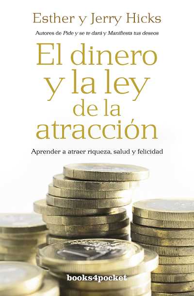 DINERO Y LA LEY DE LA ATRACCION,EL