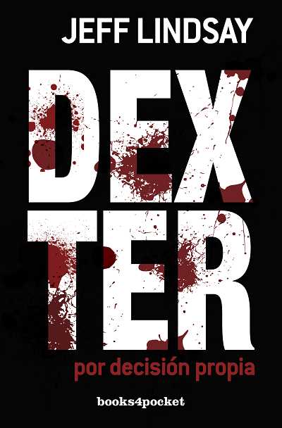 DEXTER POR DECISION PROPIA