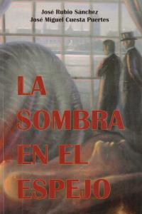 SOMBRA EN EL ESPEJO, LA