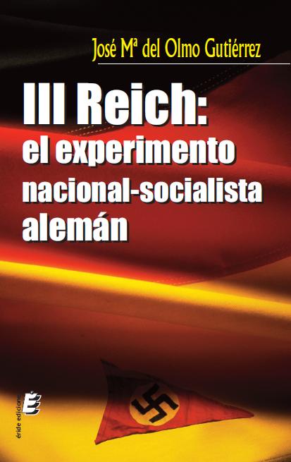 III REICH EL EXPERIMENTO NACIONAL SOCIALISTA ALEMAN