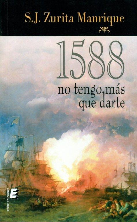 1588, NO TENGO MAS QUE DARTE