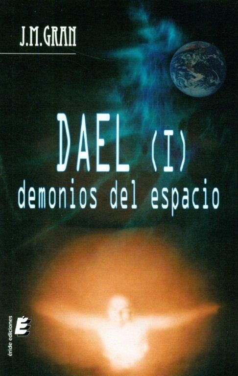 DAEL I, DEMONIOS DEL ESPACIO