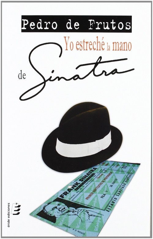 YO ESTRECHE LA MANO DE SINATRA