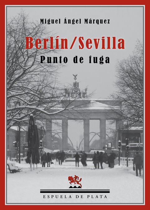 BERLIN/SEVILLA. PUNTO DE FUGA