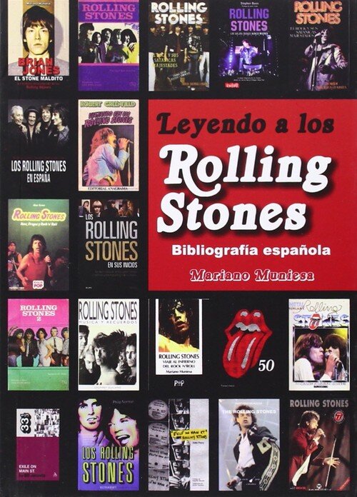 LEYENDO A LOS ROLLING STONES BIBLIOGRAFIA ESPAOLA