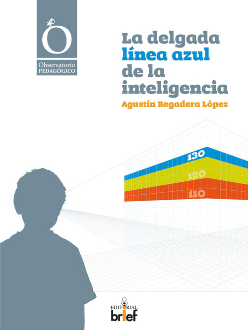 DELGADA LINEA AZUL DE LA INTELIGENCIA