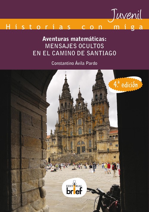 AVENTURAS MATEMATICAS:MENSAJES OCULTOS CAMINO SANTIAGO
