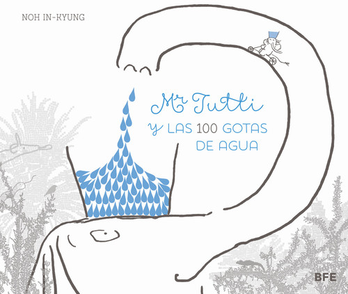 MR TITTU Y LAS 100 GOTAS DE AGUA