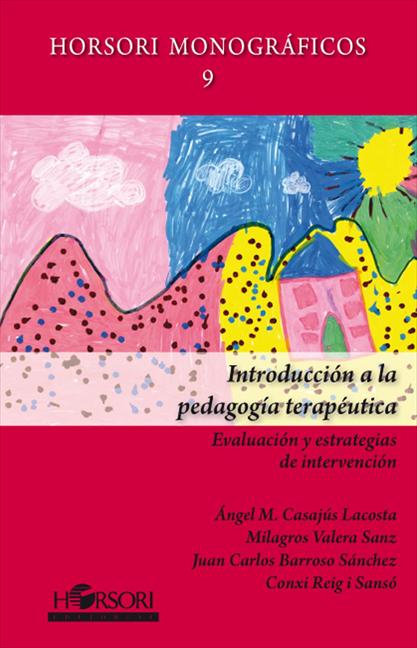 INTRODUCCION A LA PEDAGOGIA TERAPEUTICA