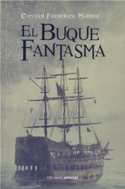 BUQUE FANTASMA, EL