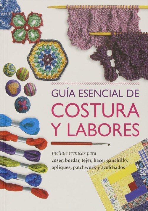 GUIA ESENCIAL DE COSTURA Y LABORES