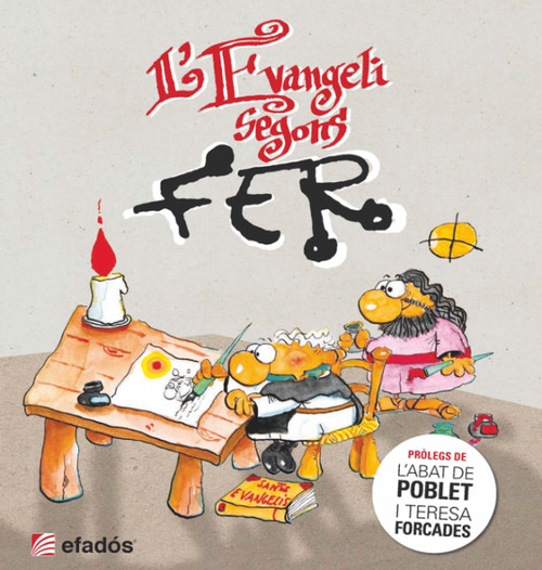 L'EVANGELI SEGONS FER